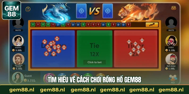 Tìm hiểu về cách chơi rồng hổ GEM88