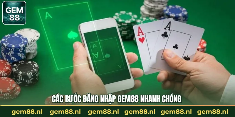 Các bước đăng nhập GEM88 nhanh chóng