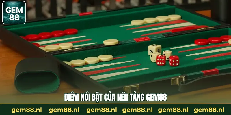 Điểm nổi bật của nền tảng GEM88