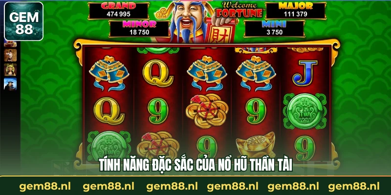 Tính năng đặc sắc của nổ hũ thần tài